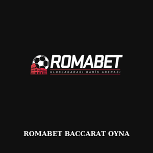 Romabet bakara oyna