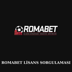 Romabet lisans sorgulaması